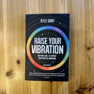 Raise Your Vibration - Kyle Gray